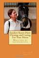 Insiders Know-How: Owning and Caring For Your Horse, Kizzi G Nkwocha 
