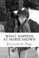 What Happens at Horse Shows?: A beginner