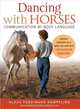 Dancing with Horses: Communication with Body Language, Klaus Ferdinand Hempfling 