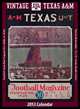 Texas A&M Aggies 2013 Vintage Football Calendar, Asgard Press 