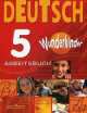Deutsch 5: Arbeitsbuch / Немецкий язык. 5 класс. Рабочая тетрадь, Галина Яцковская 