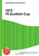 1875 76 Scottish Cup, Jesse Russel 