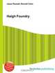 Haigh Foundry, Jesse Russel 