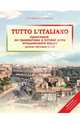 Tutto l'italiano = Практикум по грамматике и устной речи итальянского языка : Учебник. Воронец С.М., Воронец Светлана Михайловна, Павлова Анна Николаевна 
