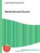 World Harvest Church, Jesse Russel 