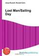 Lost Man/Sailing Day, Jesse Russel 