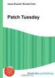 Patch Tuesday, Jesse Russel 