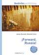?Forward, Russia!, Jesse Russel 