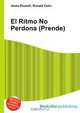 El Ritmo No Perdona (Prende), Jesse Russel 