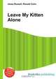 Leave My Kitten Alone, Jesse Russel 