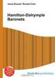 Hamilton-Dalrymple Baronets, Jesse Russel 