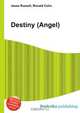Destiny (Angel), Jesse Russel 