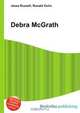 Debra McGrath, Jesse Russel 