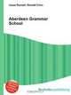 Aberdeen Grammar School, Jesse Russel 