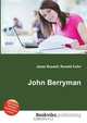 John Berryman, Jesse Russel 