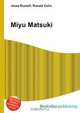 Miyu Matsuki, Jesse Russel 
