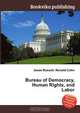 Bureau of Democracy, Human Rights, and Labor, Jesse Russel 