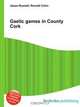 Gaelic games in County Cork, Jesse Russel 