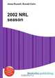 2002 NRL season, Jesse Russel 