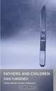 Fathers and Children, Turgenev, Ivan 