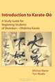 Introduction to Karate-do: A Study Guide for Beginning Students of Shotokan - Ohshima Karate, Michael Mantz, Tom Muzila 