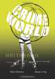 Crimeworld (Volume 1), Steve Valentine 