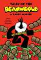 Beanworld: Tales of the Beanworld, Larry Marder 