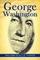 George Washington, William Roscoe Thayer 