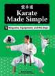 Karate Made Simple: Etiquette, Equipment, and the Dojo, Maiko Nakashima 