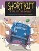 The Shortkut: A Tail of the Porkus (Volume 1), Rick Sardinha 