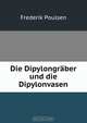 Die Dipylongraber und die Dipylonvasen, Frederik Poulsen 