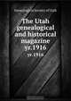 The Utah genealogical and historical magazine, 