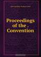 Proceedings of the . Convention, Boot And Shoe Workers Union 