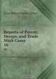 Reports of Patent, Design, and Trade Mark Cases, Great Britain Patent Office 