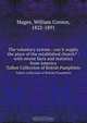 The voluntary system : can it supply the place of the established church? : with recent facts and statistics from America, William Connor Magee 