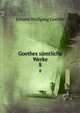Goethes samtliche Werke, И. В. Гёте 