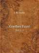 Goethes Faust, И. В. Гёте 