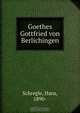 Goethes Gottfried von Berlichingen, Hans Schregle 