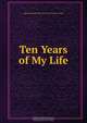 Ten Years of My Life, Agnes zu Salm -Salm 