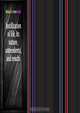 Justification of life, its nature, antecedents, and results, Michael Ferrebee Sadler 