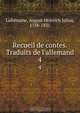 Recueil de contes. Traduits de l