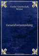 Generalversammlung, Goethe-Gesellschaft 
