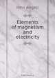 Elements of magnetism and electricity, John Angell 