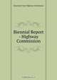 Biennial Report - Highway Commission, 