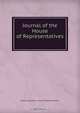 Journal of the House of Representatives ., Alaska Legislature 