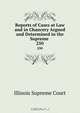 Reports of Cases at Law and in Chancery Argued and Determined in the Supreme ., Illinois Supreme Court 