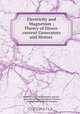 Electricity and Magnetism ; Theory of Direct-current Generators and Motors ., 