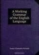 A Working Grammar of the English Language, James Champlin Fernald 