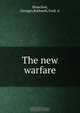 The new warfare, Georges Blanchon 