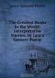 The Greatest Books in the World: Interpretative Studies, by Laura Spencer Portor, Laura Spencer Portor 